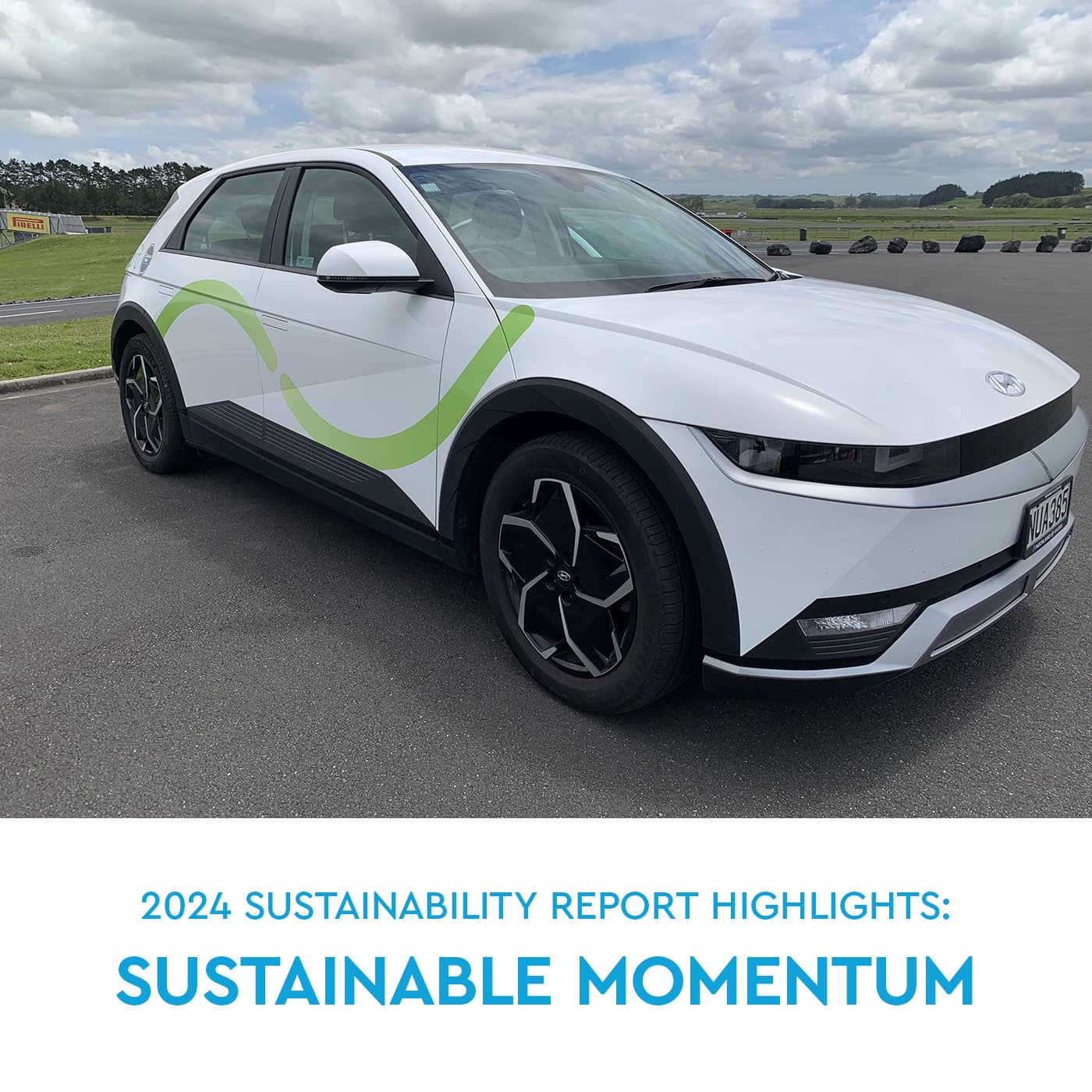 An electric vehicle parked outside on a road. Underneath are the words: 2024 SUSTAINABILITY REPORT HIGHLIGHTS -
SUSTAINABLE MOMENTUM An electric vehicle parked outside on a road. Underneath are the words: 2024 SUSTAINABILITY REPORT HIGHLIGHTS -
SUSTAINABLE MOMENTUM